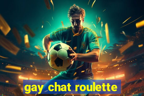 gay chat roulette